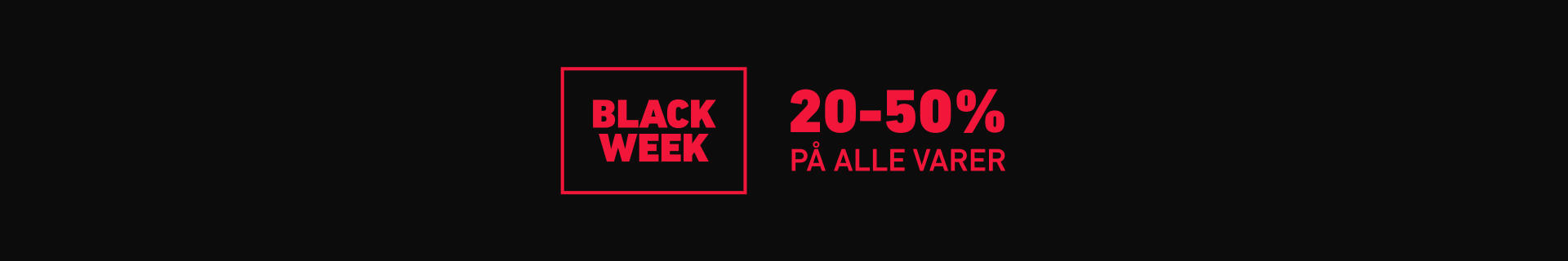Black Week - Spar op til 50%